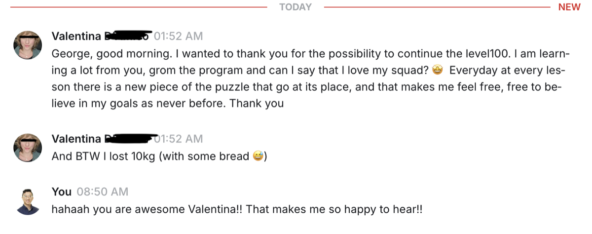 Can I say that I love my squad? Every day at every lesson there is a new piece of the puzzle... free to believe in my goals as never before... BTW I lost 10 kg — Valentina · coach, Italy